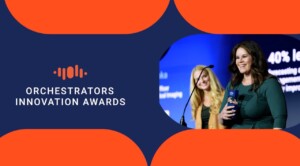 8 Winners, 1 Global Stage: Enter the 2026 Orchestrators Innovation Awards